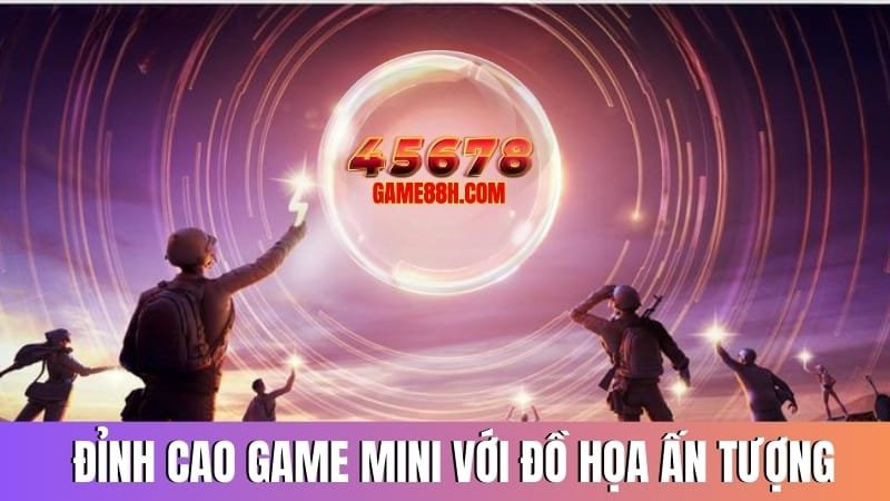 45678s.ltd – Trang web game mini chất lượng cao